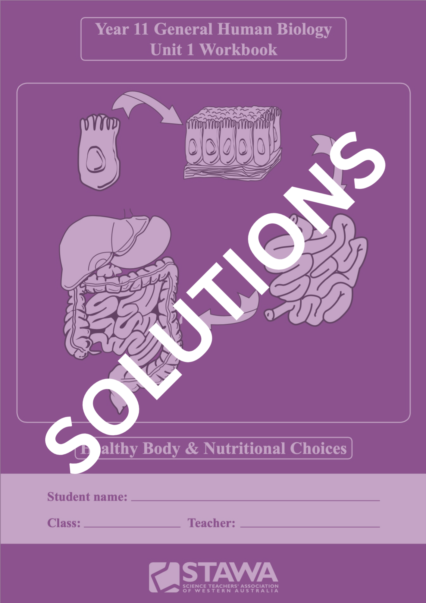SOLUTIONS: Year 11 General Human Biology Unit 1 (Digital)