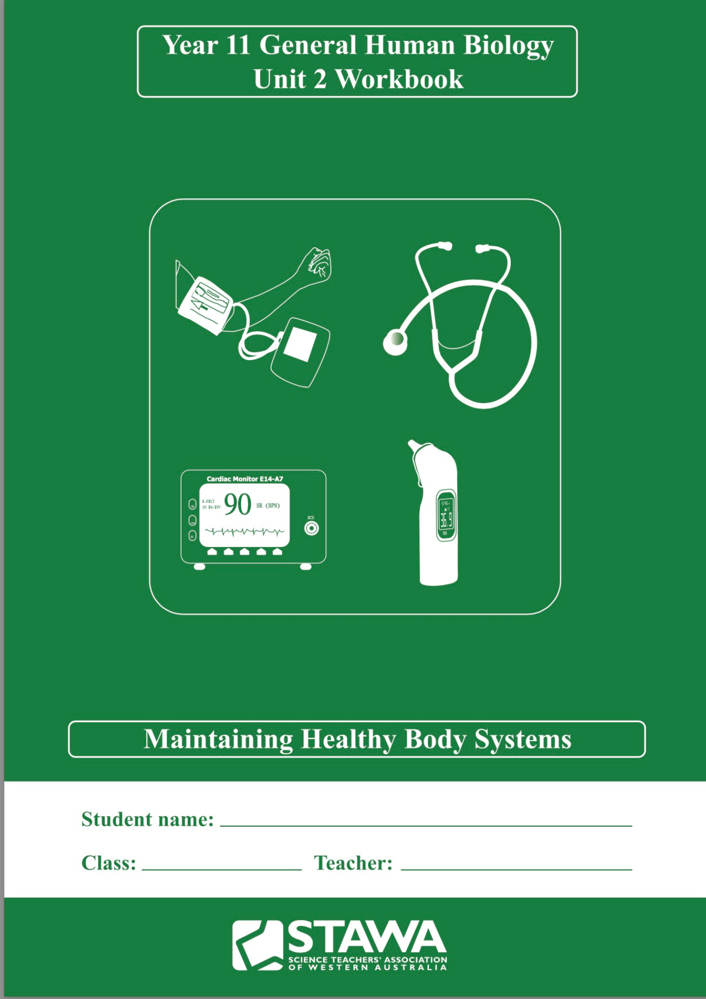 Human Biology: Year 11 General Human Biology Unit 2 Workbook