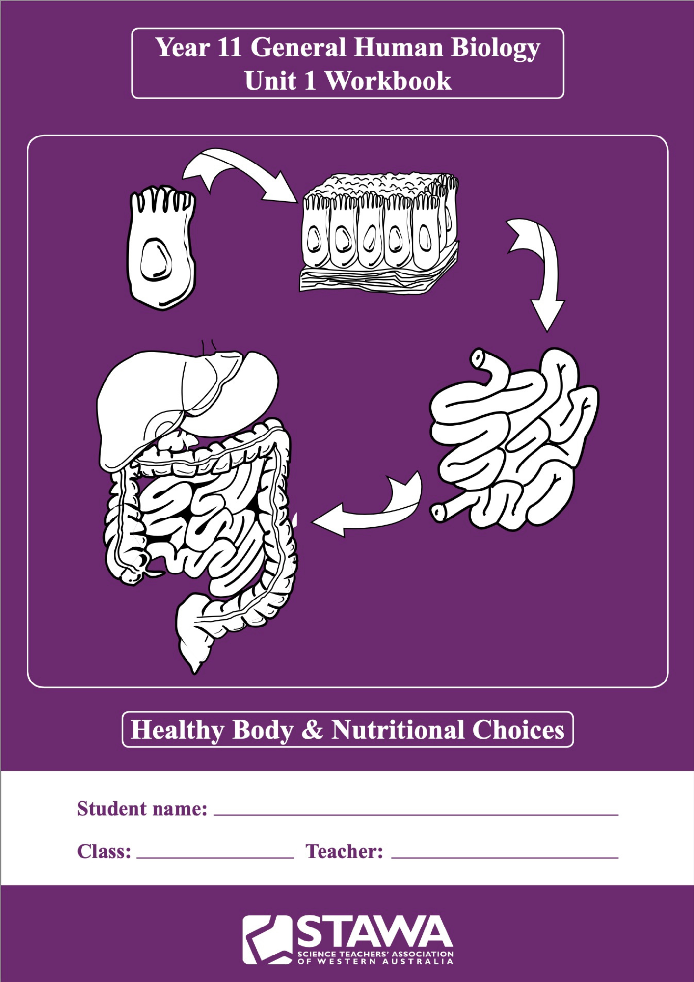 Human Biology: Year 11 General Human Biology Unit 1 Workbook