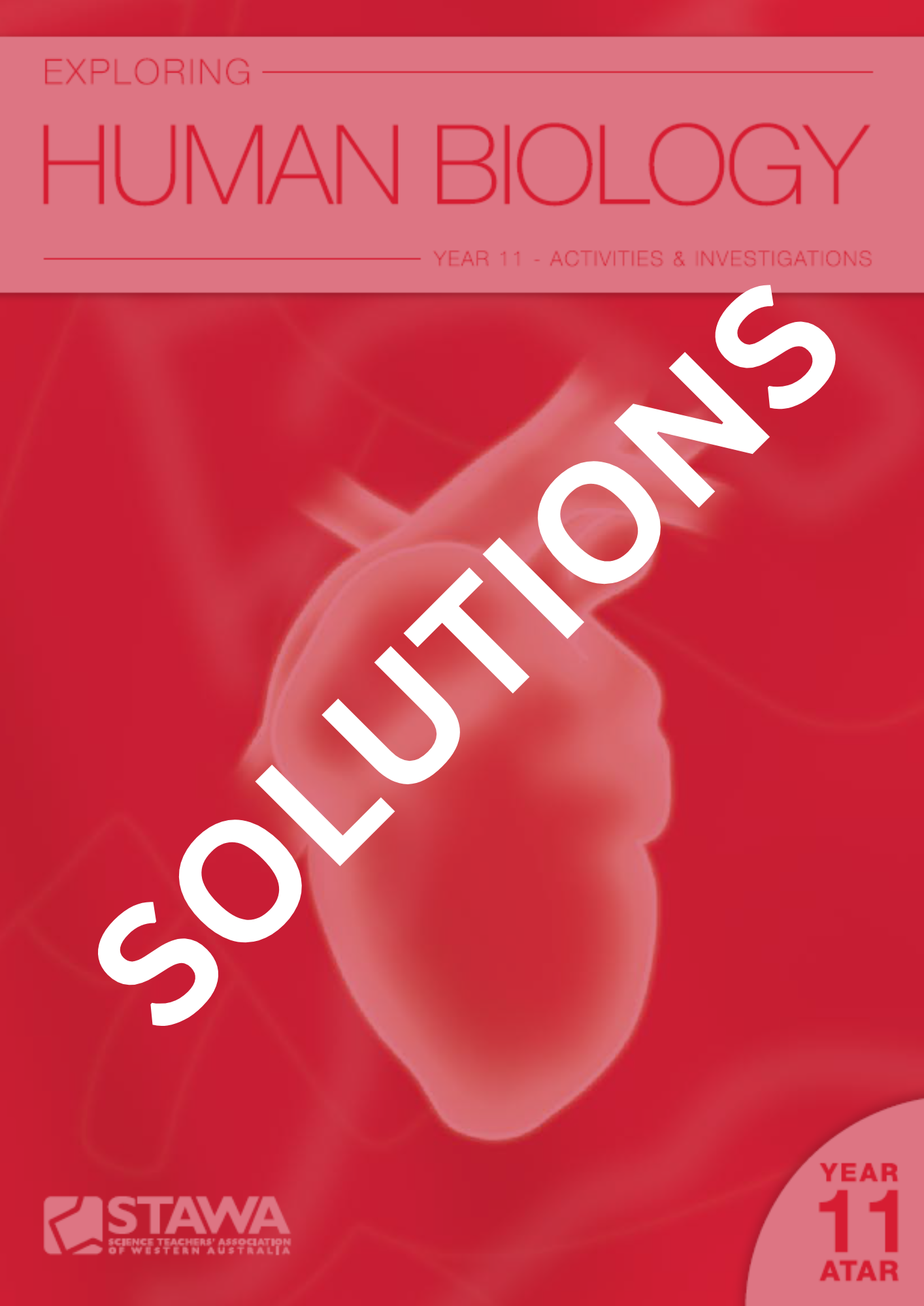 SOLUTIONS: Year 11 ATAR Exploring Human Biology (Digital)